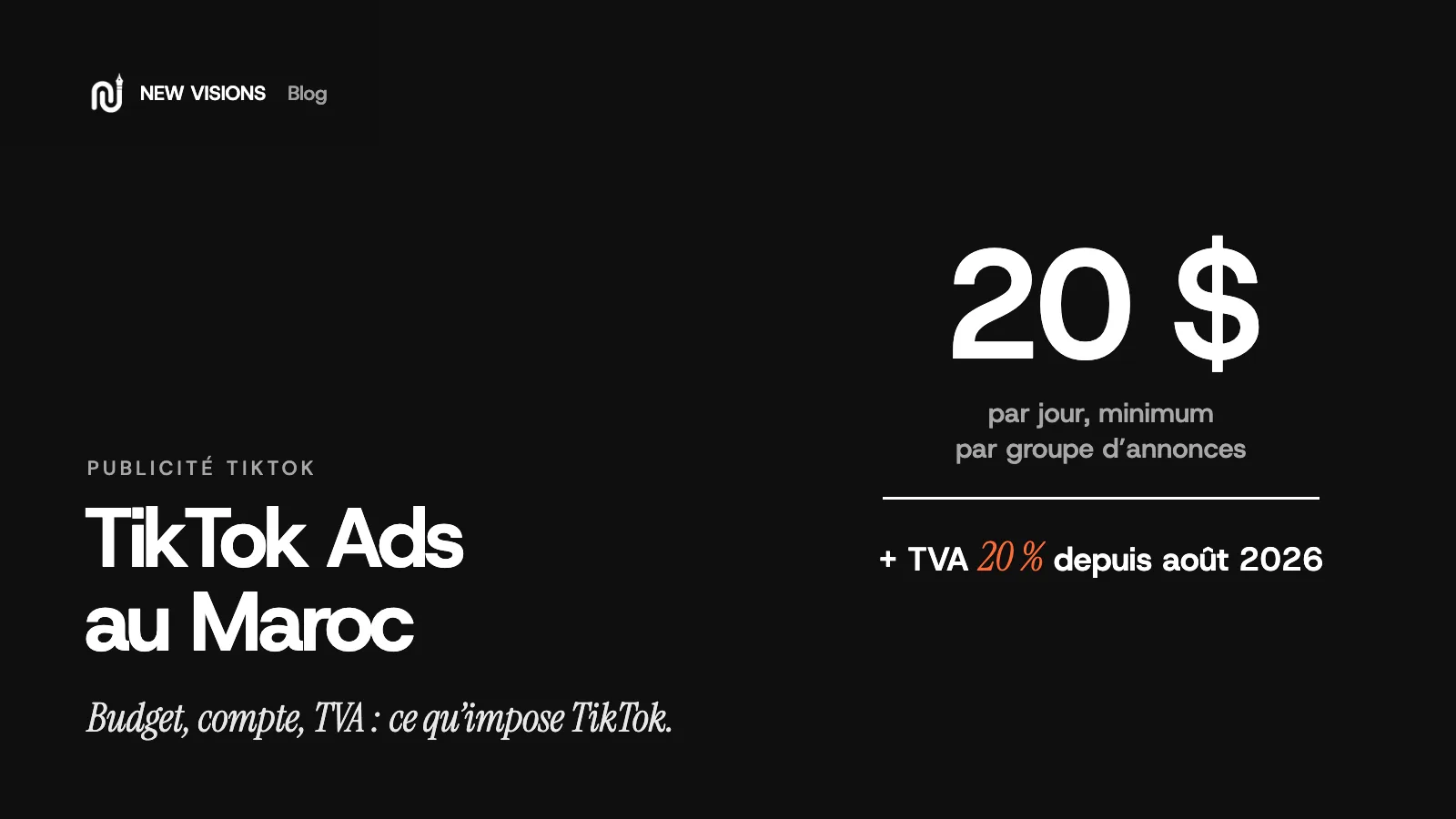 Couverture : TikTok Ads au Maroc, 20 $ par jour minimum par groupe d’annonces